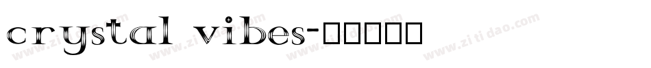 crystal vibes字体转换